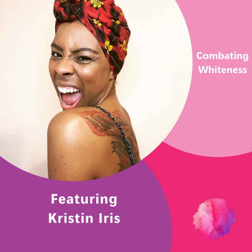 combating whiteness, The Inspired Women Podcast, Megan Hall