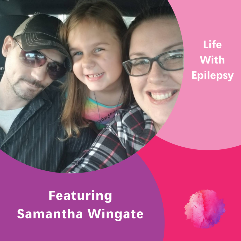 Samantha Wingate, The Inspired Women Podcast, Life With Epilepsy
