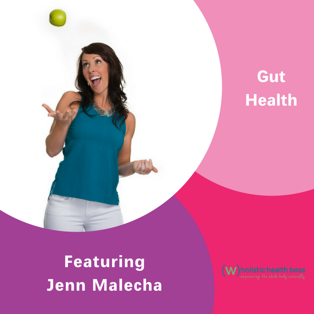 Jenn Malecha, The Inspired Women Podcast, Gut Health