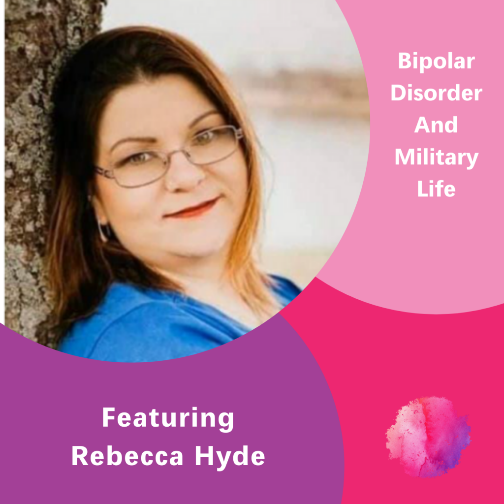 Bipolar disorder and military life, The Inspired Women, Rebecca Hyde